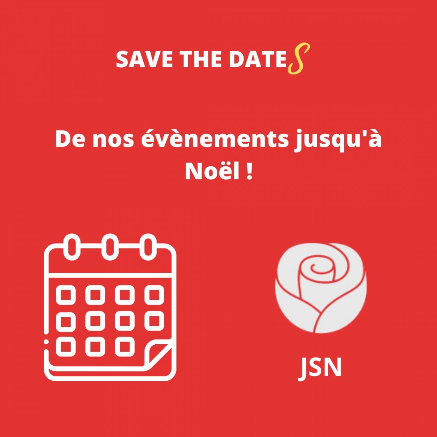 Save the dates : nos évènements